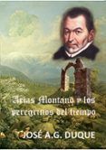 arias montano y los peregrinos del tiempo