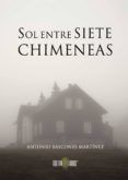 sol entre siete chimeneas