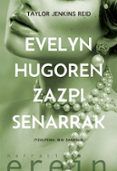 evelyn hugoren zazpi senarrak