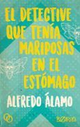 el detective que tenia mariposas en el estomago