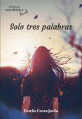 solo tres palabras