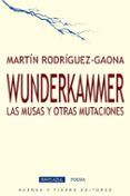 wunderkammer las musas y otras mutaciones