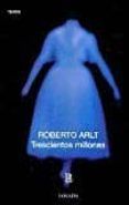 trescientos millones