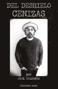 del deshielo cenizas