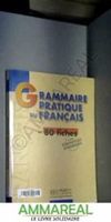 grammaire pratique du francais en 80 fiches