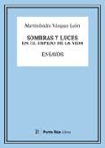 sombras y luces en el espejo de la vida