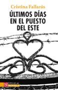 ultimos dias en el puesto del este