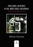 fin del sueno o el rio del olvido