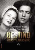 destino. vidas y laberinto