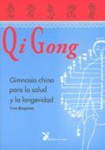 qi gong: gimnasia china para la salud y la longevidad