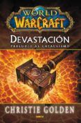 world of warcraft devastacion preludio al cataclismo