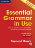 essential grammar in use (4th ed.): book with answers (internacional)