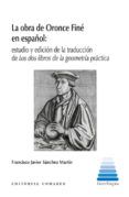 obra de oronce finé en español:estudio y edición de la traducción de l