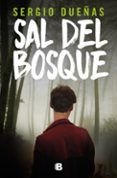 sal del bosque