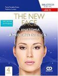 the new face da anatomia a medicina estetica em portugues