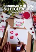 sonrisas y besos suficientes