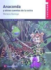 15. Anaconda y otros cuentos de la selva
