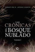 (i.b.d.) las cronicas del bosque nublado - volumen i