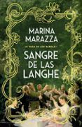sangre de las langhe la saga de los barolo 1