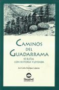 caminos del guadarrama: historias y leyendas