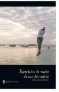 ejercicios de vuelo a ras de vidrio