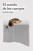 el sonido de los cuerpos