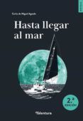 hasta llegar al mar (2ª ed.)