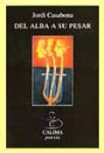 del alba a su pesar