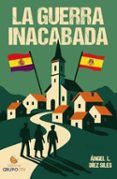 la guerra inacabada