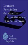 La comedia nueva / El sí de las niñas