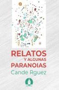 relatos y algunas paranoias