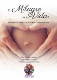 el milagro de la vida