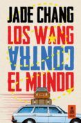 los wang contra el mundo
