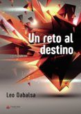 un reto al destino