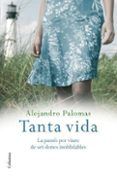 tanta vida