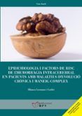 Epidemiologia i factors de risc de l'hemorràgia intracerebral en pacients amb malalties d'evolució crònica i maneig complex