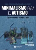 minimalismo para el autismo cuando menos significa mas