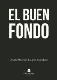 el buen fondo