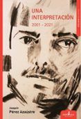 una interpretación 2001-2021