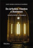 (i.b.d.)de árboles vientos e ilusiones (ensoñaciones literarias)