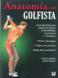 anatomia del golfista: guia ilustrada para mejorar la fuerza la flexib