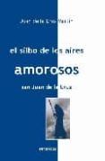 el silbo de los aires amorosos