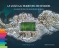 la vuelta al mundo en 80 estadios