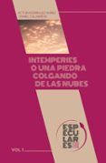 intemperies o una piedra colgando de las nubes