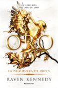 oro la prisionera de oro 5