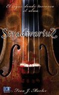 Stradivarius. El lugar donde descansa el alma