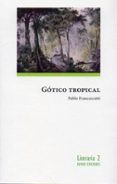 gotico tropical