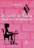 Un cuento de hadas para una menopáusica