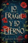 lo fragil y lo eterno