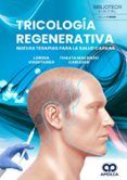tricologia regenerativa nuevas terapias para la salud capilar